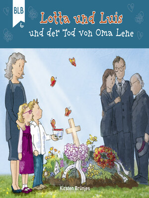 cover image of Lotta und Luis und der Tod von Oma Lene